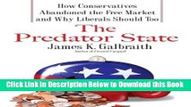 [Best] The Predator State: How Conservatives Abandoned the Free Market and Why Liberals Should Too