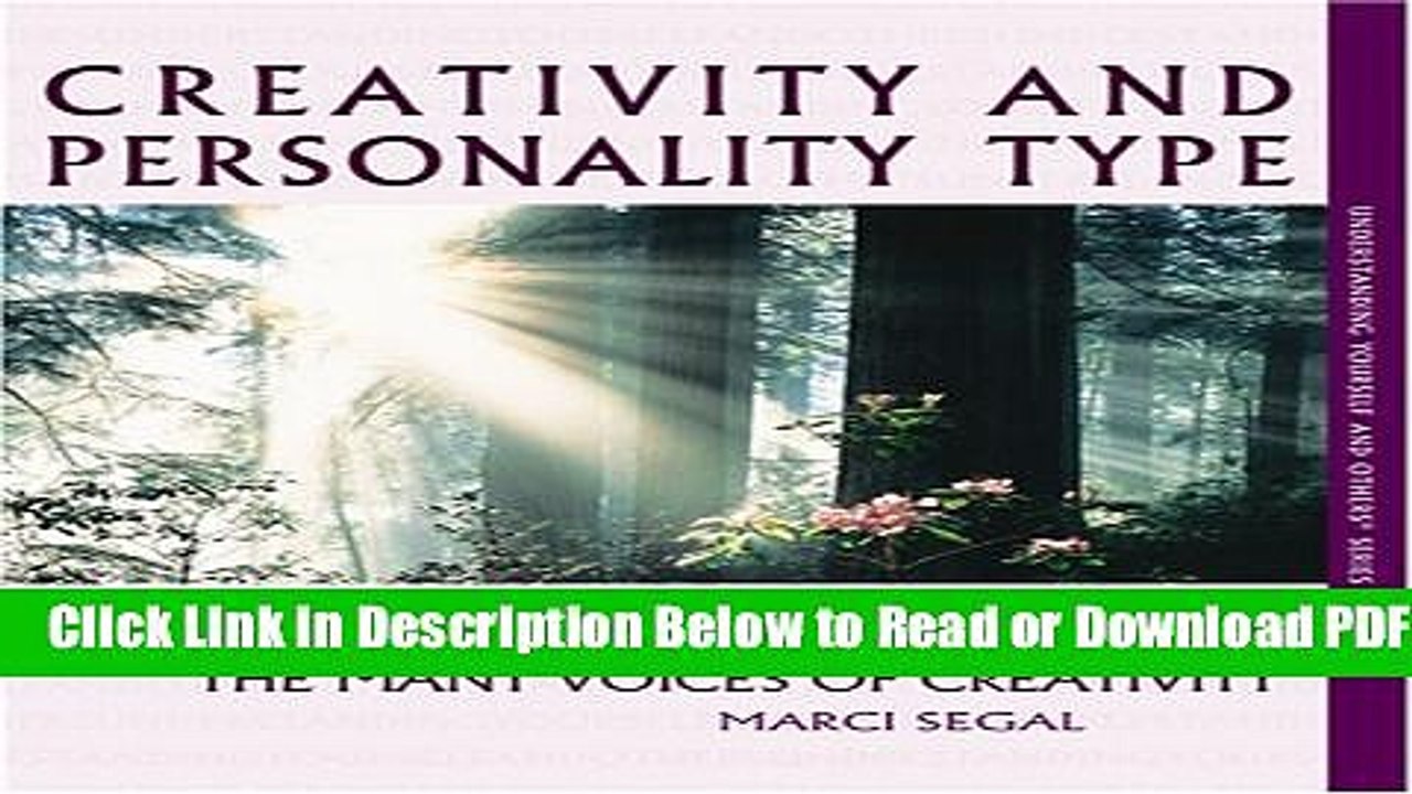 [Get] Creativity and Personality Type : Tools for Understanding and Inspiring the Many Voices of