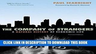 [PDF] The Company of Strangers: A Natural History of Economic Life Full Online