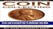 [PDF] Coin Collecting - Newbie Guide To Coin Collecting: The ABC s Of Collecting - Including Gold,