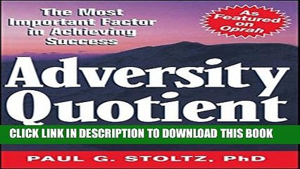 [PDF] Adversity Quotient: Turning Obstacles into Opportunities Full Online