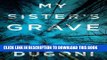 [PDF] My Sister s Grave (The Tracy Crosswhite Series) Popular Colection