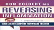 [PDF] Reversing Inflammation: Prevent Disease, Slow Aging, and Super-Charge Your Weight Loss Full