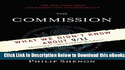 [PDF] The Commission: WHAT WE DIDN T KNOW ABOUT 9/11 Free Ebook