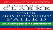 [Download] Your Government Failed You LP: Breaking the Cycle of National Security Disasters Online
