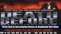[Download] Death Before Dishonour: True Stories of the Special Forces Heroes Who Fight Global