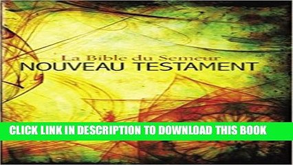 [PDF] Semeur, French New Testament, Paperback: La Bible du Semeur Nouveau Testament (French