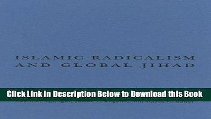 [Reads] Islamic Radicalism and Global Jihad Online Books