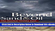 [PDF] Beyond Sand and Oil: The Nuclear Middle East (Praeger Security International) Online Ebook