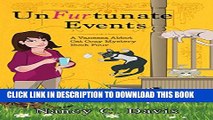 [PDF] Un-Fur-tunate Events (Vanessa Abbot Cat Cozy Mystery Series Book 4) Popular Online