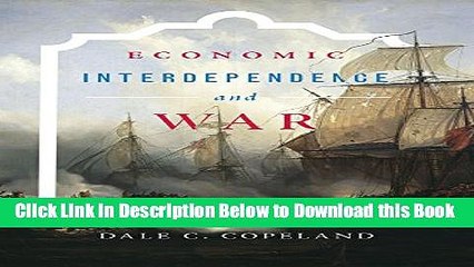 [Best] Economic Interdependence and War (Princeton Studies in International History and Politics)