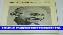 [Reads] The Philosophy of Gandhi: A Study of His Basic Ideas Online Books