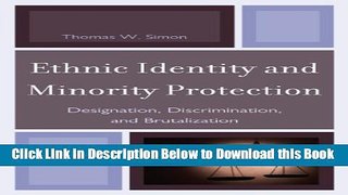 [Reads] Ethnic Identity and Minority Protection: Designation, Discrimination, and Brutalization