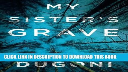 [PDF] My Sister s Grave (The Tracy Crosswhite Series) Full Online