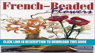 [PDF] French-Beaded Flowers Popular Online