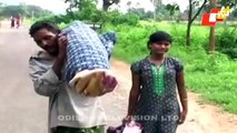 Man Carries His Dead Wife And Walk 12 km To Reach His Destination