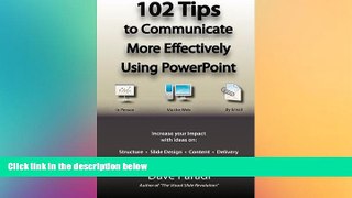 READ book  102 Tips to Communicate More Effectively Using PowerPoint  DOWNLOAD ONLINE