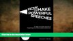 FREE PDF  How to Make Powerful Speeches: A Step by Step Guide to Inspiring and Memorable Speeches