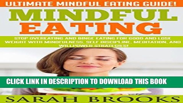 [PDF] Mindful Eating: Ultimate Mindful Eating Guide! - Stop Overeating And Binge Eating For Good