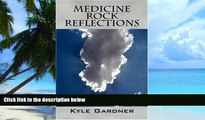 Big Deals  Medicine Rock Reflections  Best Seller Books Best Seller