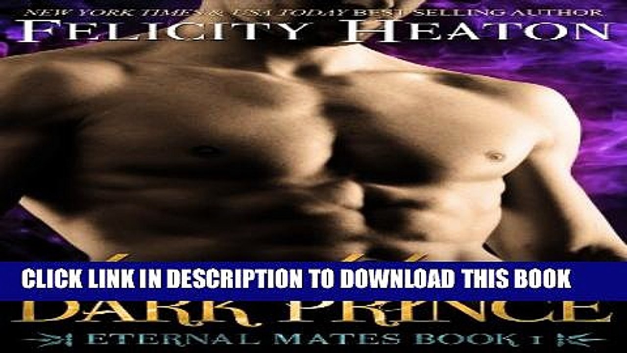 [PDF] Kissed by a Dark Prince (Eternal Mates Paranormal Romance Series Book 1) Popular Online