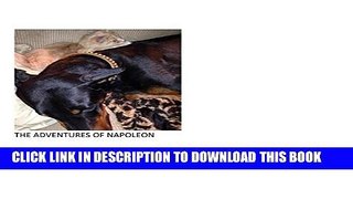 [PDF] The Adventures iof Napoleon -: The Kitten Who Thought He was a Dog (The Advetures of