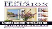 [PDF] The Art of Illusion: A Trompe l Oeil Painting Course Full Collection