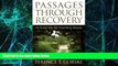 Big Deals  Passages Through Recovery: An Action Plan for Preventing Relapse  Best Seller Books