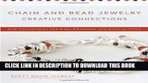 [PDF] Chain and Bead Jewelry Creative Connections: New Techniques for Wire-Wrapping and
