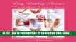 [Download] Easy Wedding Planner, Organizer   Keepsake: Celebrating the Most Memorable Day of Your