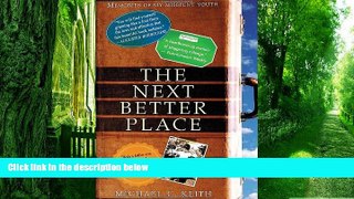 Big Deals  The Next Better Place: Memories of My Misspent Youth  Free Full Read Best Seller