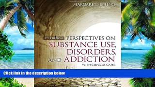 Big Deals  Perspectives on Substance Use, Disorders, and Addiction: With Clinical Cases  Free Full