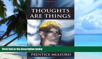 Big Deals  Thoughts Are Things  Best Seller Books Most Wanted