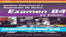 [Read PDF] ASE Collision Test Prep Series -- Spanish Version, 2E (B4): Structural Analysis and