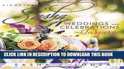 [Download] Signature Sasha: Weddings and Celebrations to Inspire Paperback Online