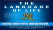 [Read PDF] The Language of Life: DNA and the Revolution in Personalized Medicine Ebook Online