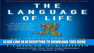 [Read PDF] The Language of Life: DNA and the Revolution in Personalized Medicine Ebook Online