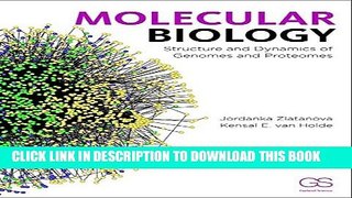 [Read PDF] Molecular Biology: Structure and Dynamics of Genomes and Proteomes Ebook Free