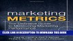 [PDF] Marketing Metrics: The Definitive Guide to Measuring Marketing Performance (2nd Edition)