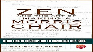 [New] Zen and the Art of Making a Morris Chair: Awaken Your Creative Potential Exclusive Online