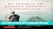 [PDF] In Search of Japan s Hidden Christians: A Story of Suppression, Secrecy and Survival Popular