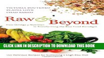 [PDF] Raw and Beyond: How Omega-3 Nutrition Is Transforming the Raw Food Paradigm Popular Colection