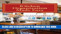 [New] Kitchen Organization Made Easy: Creative Kitchen Storage and Pantry Storage Solutions