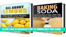 [PDF] Baking Soda and Lemon Box Set: Over 80 DIY Baking Soda and Lemon Recipes to Cook, Clean and