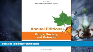 Big Deals  Annual Editions: Drugs, Society, and Behavior, 29/e  Free Full Read Most Wanted