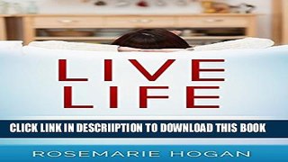 [New] Live Life: Developing The Perfect Decluttering System Exclusive Full Ebook