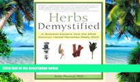 Big Deals  Herbs Demystified: A Scientist Explains How the Most Common Herbal Remedies Really