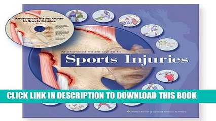 [Read PDF] Anatomical Visual Guide to Sports Injuries Ebook Free