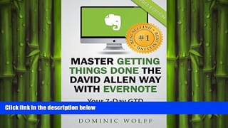 FREE DOWNLOAD  Master Getting Things Done the David Allen Way with Evernote READ ONLINE