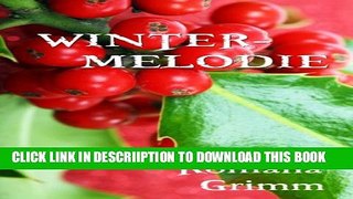 [PDF] Wintermelodie (Winter Boys 2) (German Edition) Exclusive Full Ebook